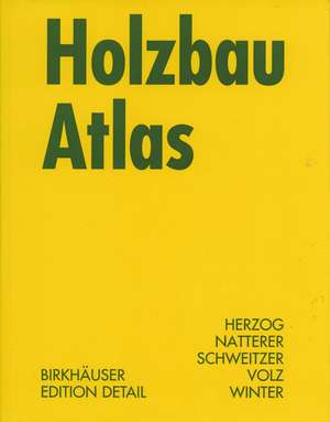 Holzbau Atlas de Thomas Herzog