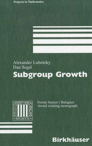 Subgroup Growth de Alexander Lubotzky