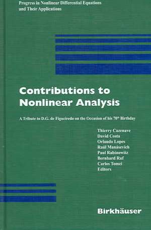 Contributions to Nonlinear Analysis: A Tribute to D.G. de Figueiredo on the Occasion of his 70th Birthday de Thierry Cazenave