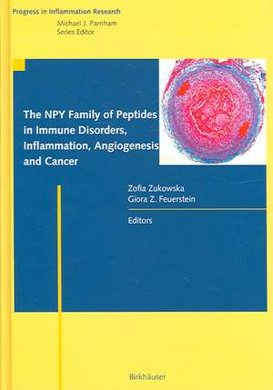 The NPY Family of Peptides in Immune Disorders, Inflammation, Angiogenesis, and Cancer de Zofia Zukowska