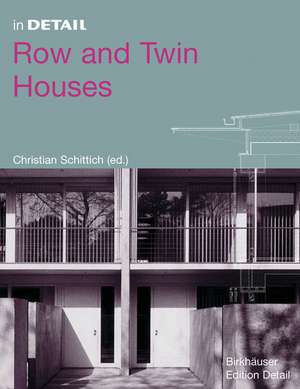 In Detail: Semi-Detached and Terraced Houses de Christian Schittich