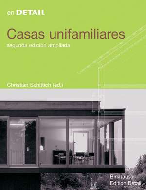 En Detail: Casas unifamiliares de Christian Schittich