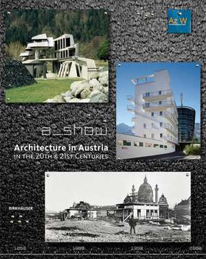 Architecture in Austria in the 20th and 21st Centuries de Architekturzentrum Wien