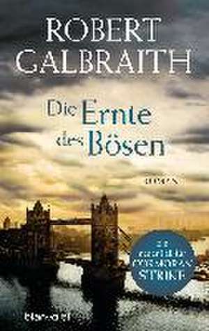 Die Ernte des Bösen de Robert Galbraith