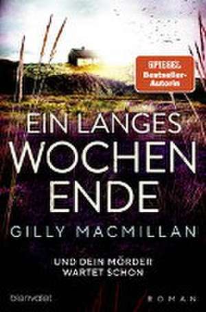 Ein langes Wochenende de Gilly Macmillan