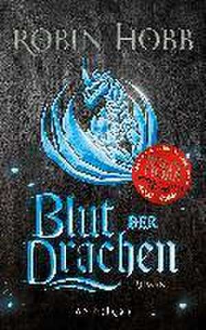 Blut der Drachen de Robin Hobb