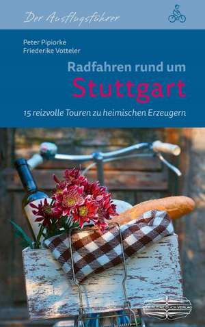 Radfahren rund um Stuttgart de Friederike Votteler