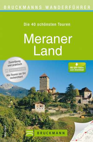 Bruckmanns Wanderführer Meraner Land de Mark Zahel