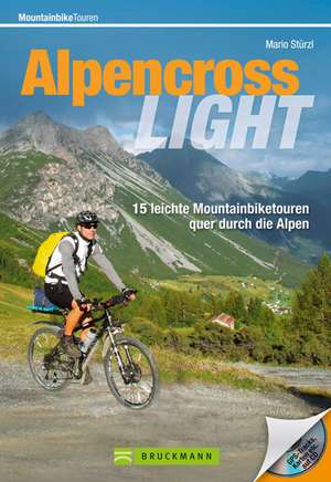 Alpencross Light de Mario Stürzl