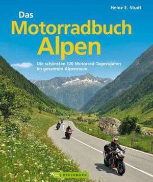 Das Motorradbuch Alpen de Heinz E. Studt