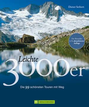 Leichte 3000er de Dieter Seibert