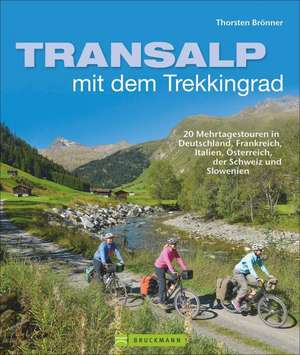 Transalp mit dem Trekkingrad de Thorsten Brönner