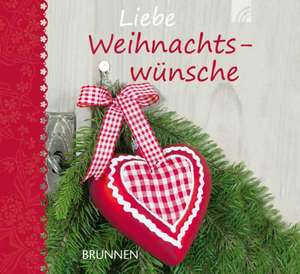 Liebe Weihnachtswünsche de Irmtraut Fröse-Schreer