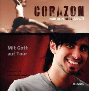 Corazon - Nur dein Herz zählt de Kristina Reftel