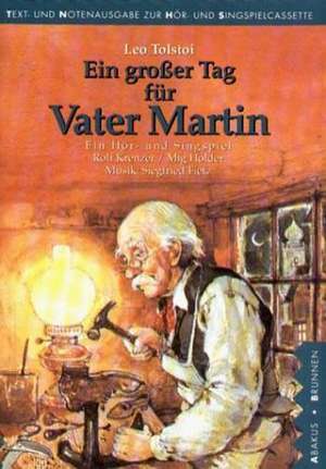 Ein großer Tag für Vater Martin de Siegfried Fietz