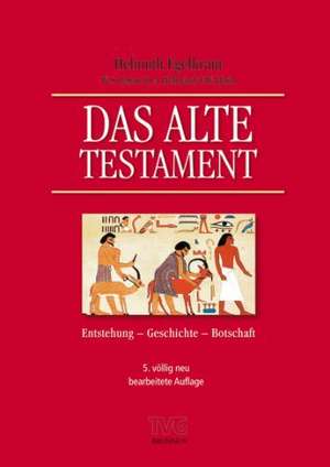 Das Alte Testament de Helmuth Egelkraut