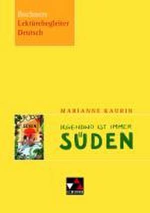 Kaurin, Irgendwo ist immer Süden de Barbara Reidelshöfer