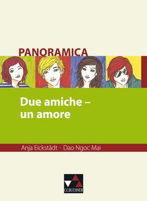 Panoramica. Due amiche - un amore