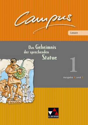 Campus Palette: Lesen 01. Das Geheimnis der sprechenden Statue de Reinhard Heydenreich