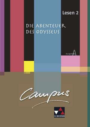 Campus A Lesen 02: Die Abenteuer des Odysseus de Michael Lobe