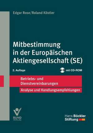 Mitbestimmung in der Europäischen Aktiengesellschaft (SE) de Edgar Rose