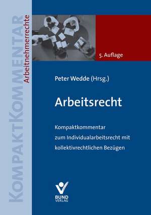 Arbeitsrecht de Peter Wedde