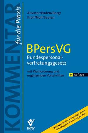 BPersVG - Bundespersonalvertretungsgesetz de Lothar Altvater