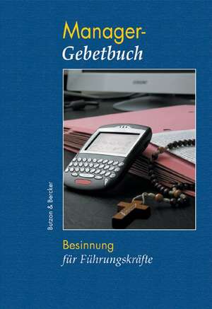 Manager-Gebetbuch de Michael Bommers