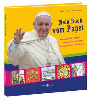 Mein Buch vom Papst de Markus Trautmann