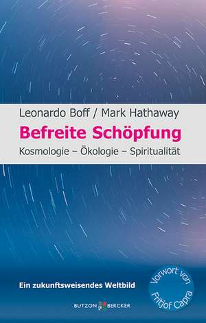 Befreite Schöpfung de Leonardo Boff