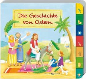 Die Geschichte von Ostern de Reinhard Abeln