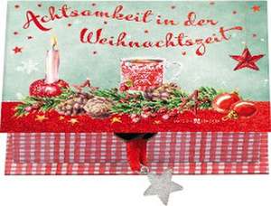 Achtsamkeit in der Weihnachtszeit de Vera Lörks