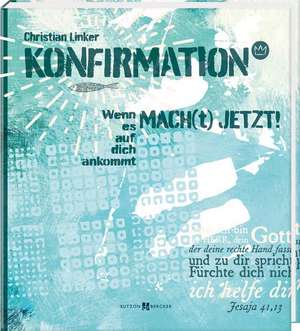 MACH[t] JETZT! Konfirmation de Christian Linker