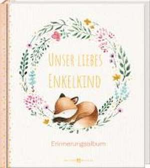 Unser liebes Enkelkind de Melissa Schirmer