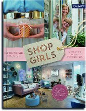 Shop Girls de Tina Schneider-Rading