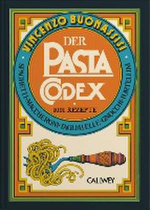 Der Pasta-Codex de Vincenzo Buonassisi