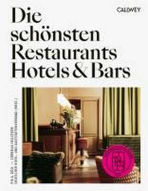 Die schönsten Restaurants, Hotels & Bars 2024 de Pia A. Döll