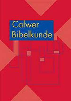 Calwer Bibelkunde de Claus Westermann