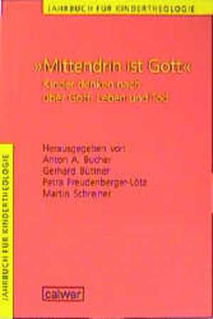 ' Mittendrin ist Gott ' de Anton A. Bucher