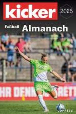 Kicker Fußball Almanach 2025 de Kicker