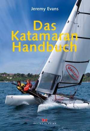 Das Katamaran-Handbuch de Jeremy Evans