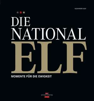 Die Nationalelf de Alexander Laux