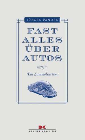 Fast alles über Autos de Jürgen Pander