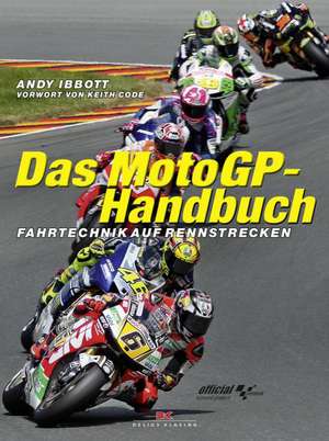 Das MotoGP-Handbuch de Andy Ibbott