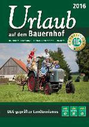 Urlaub auf dem Bauernhof 2016