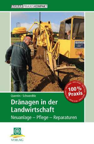 Dränagen in der Landwirtschaft de Udo Quentin