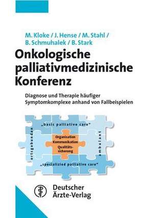 Onkologische palliativ-medizinische Konferenz de Marianne Kloke