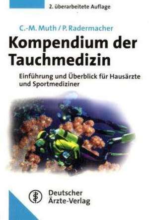 Kompendium der Tauchmedizin de Claus-Martin Muth