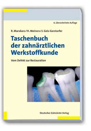 Taschenbuch der zahnärztlichen Werkstoffkunde de Reinhard Marxkors