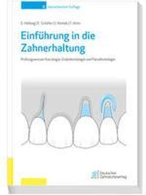 Einführung in die Zahnerhaltung de Elmar Hellwig